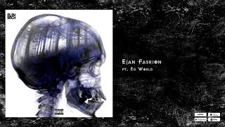 Dev - Ejan Fashion Ft. Ed World / Album 