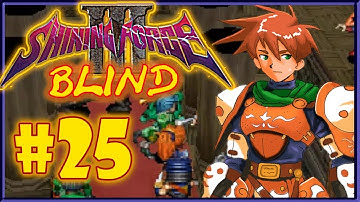 Shining Force III Scenario 1 (BLIND) Part 25| Gotta save pops
