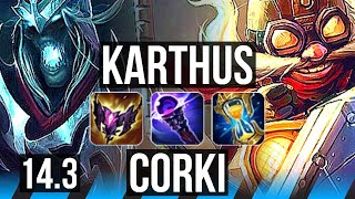 KARTHUS vs CORKI (MID) | 6 solo kills, 500+ games, Godlike | BR Master | 14.3