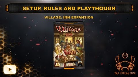 Village: Inn Expansion ... Setup, Rules, Full Playthrough and Review by the Crabby Dice