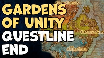 Gardens of Unity WoW Questline End
