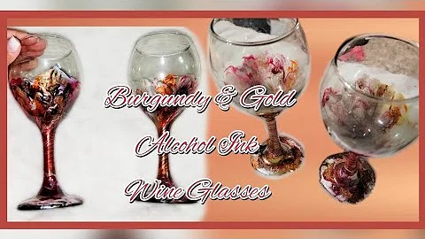 Burgundy & Gold Alcohol Ink Wine Glasses 🌹