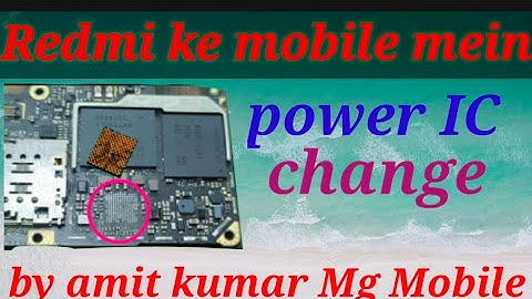 #RedmipowerIC#deadon redmi Y1 Y2 note 5 Pro power IC change by amit mg mobile
