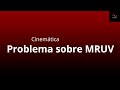 MRUV Problema