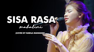 SISA RASA - MAHALINI | Cover by Nabila Maharani