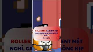 Who Pressed It? Event ào ào, game thủ không kịp ngủ #trendfi #rollercoin #web3gaming #miningcrypto