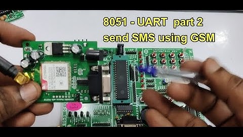 8051-UART part 2 - Interfacing GSM and sending SMS