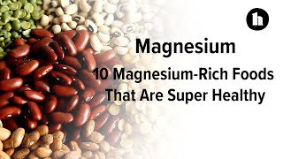 10 Magnesium Rich Foods That Are Super Healthy | Healthline