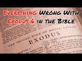 Everything Wrong With Exodus 6 in the Bible