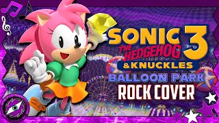 BALLOON PARK - Sonic 3 And Knuckles (Rock Cover)