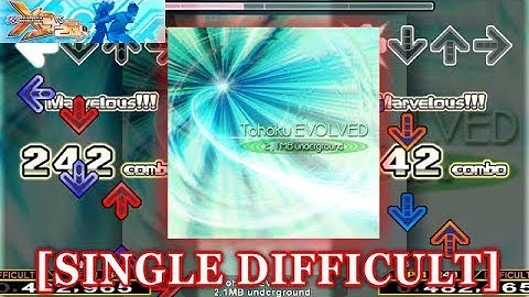 【DDR X3】 Tohoku EVOLVED [SINGLE DIFFICULT] 譜面確認＋クラップ