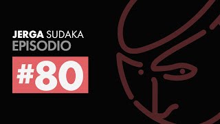 Jerga Sudaka 80: Orita, Tráfico de Joyas, Roc Marciano y Saramalacara | EPISODIO COMPLETO