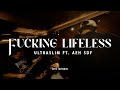 FUCKING LIFELESS - ULTRASLIM Feat. AEH SDF | Live Session