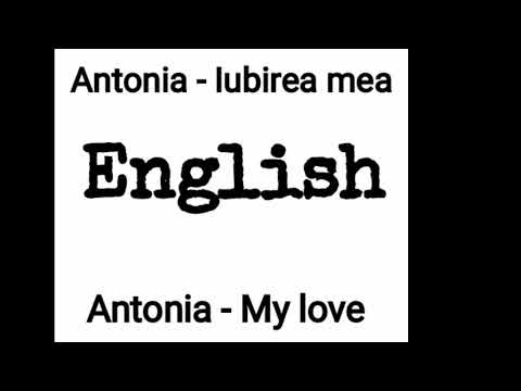 Antonia- Iubirea Mea