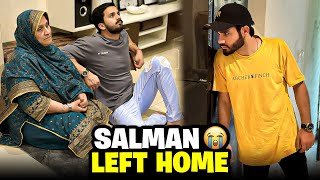 Salman Ghar Chor k Chla gya😭Prank Gone Emotional..🥲