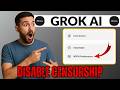 How to Disable Censorship on Grok Ai (2026) | Grok Uncensored