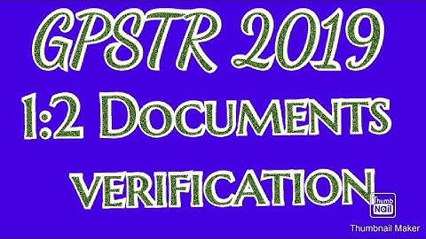 GPSTR 2019- 1:2 Documents Verification-Chikkodi