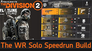 THE DIVISION 2 WR SOLO SPEEDRUN BUILD