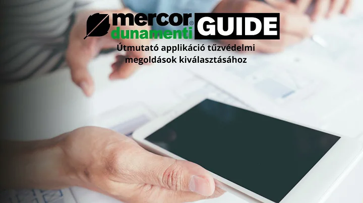 Mercor Dunamenti Guide tűzállóság választás