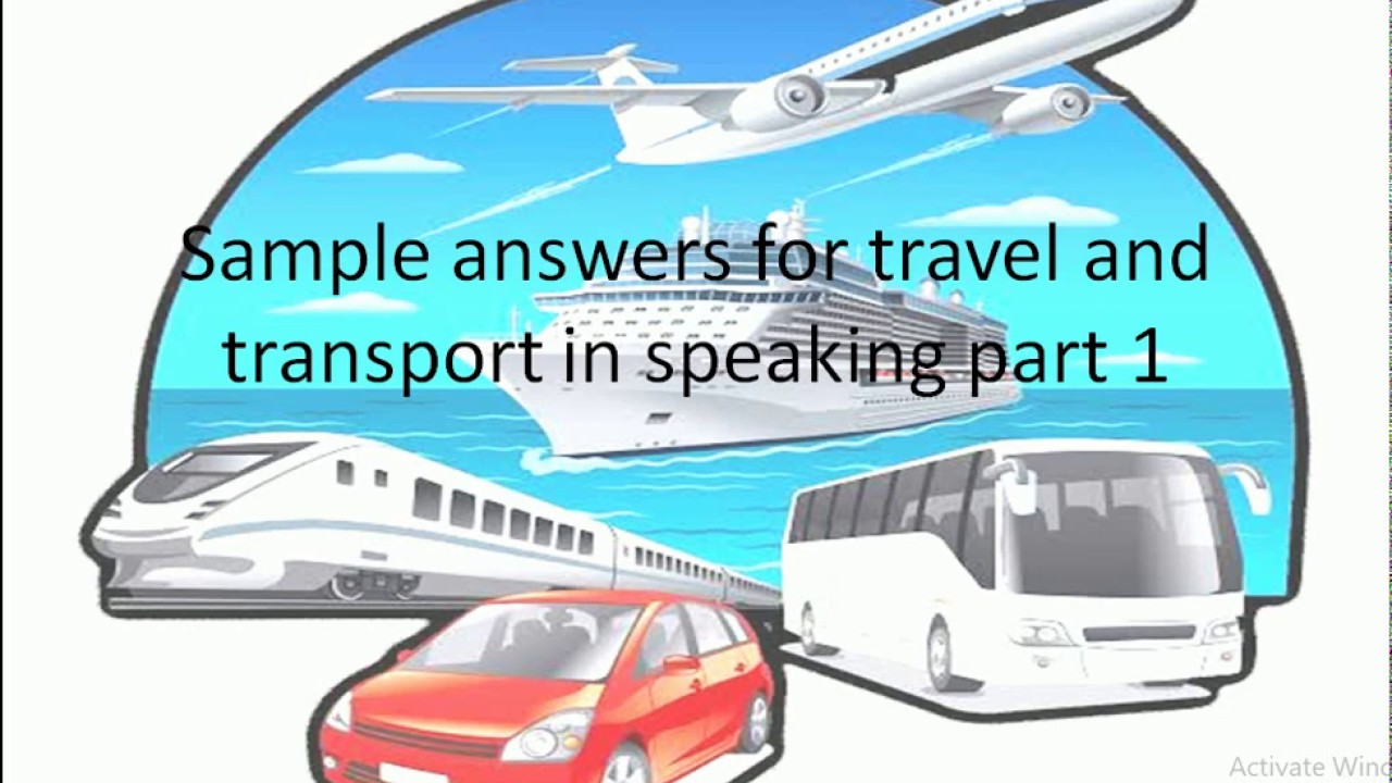 travelling on public transport speaking part 1