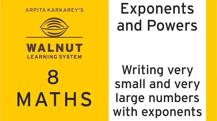 8 Math - Exponents and powers - Writing very small and very large numbers with exponents