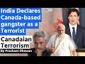 India Declares Canada-based gangster as a Terrorist