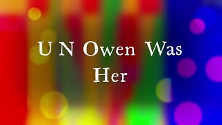 UN Owen Was Her (5.16 Million Notes) [Black Midi]