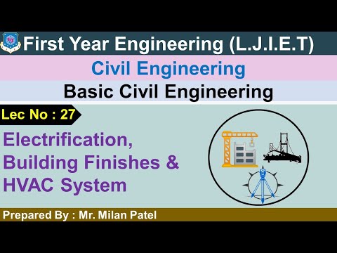 Lec-27_ Electrification,Building Finishes,HVAC System|Basic Civil Engineering|First Year Engineering