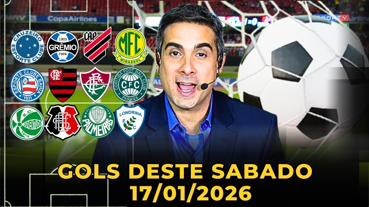 ⚽️TODOS OS GOLS DESTE SABADO 17/01/2026 GOLS DOS ESTADUAIS , GOLS DE HOJE, GOLS DA RODADA(COMPLETO)