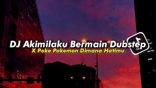 DJ Akimilaku Bermain Dubstep X Poke Pokemon Viral TikTok Terbaru