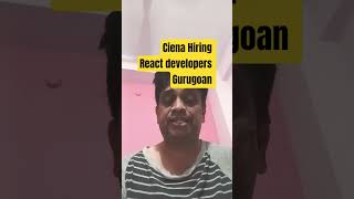 Ciena Hiring React.js UI Developer | 2+ Years Experience | Gurugram IT Jobs 2026