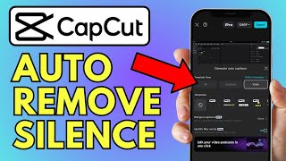 How To Automatically Remove Silence In CapCut