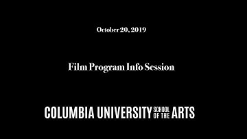 10-20-2019 Columbia University Film MFA program Info Session