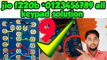 Jio f220b 9 Keypad Not Working || jio f220b keypad jumper/ways/diagram