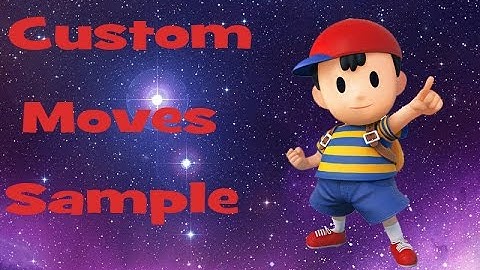 Ness Custom Moves Sample