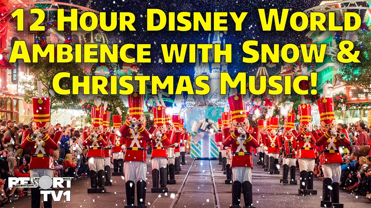 12 Hour Christmas Ambience at Walt Disney World - Beautiful Snow & Christmas Music