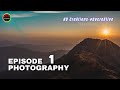 Creations  photography  episode 1