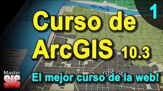 Curso de ArcGIS  Tutorial Completo  parte 1 de 7 | MasterGIS
