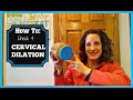 How to Check Cervical Dilation + Vaginal Exam