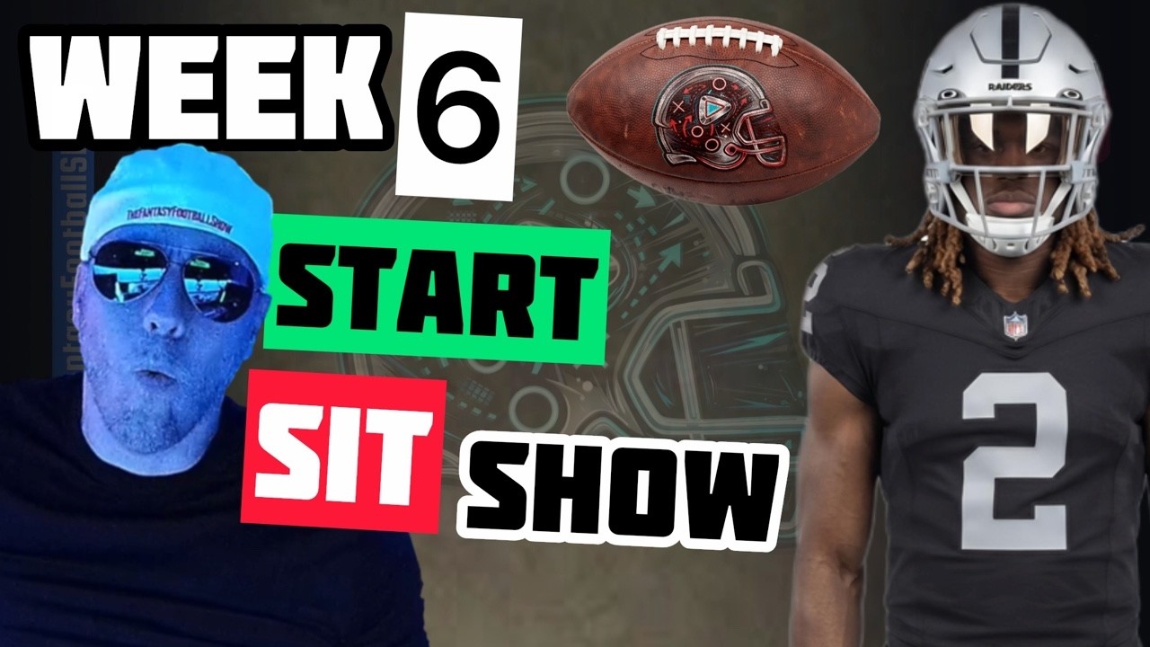 Week 6 Fantasy Football Morning Show.. Who to Start?