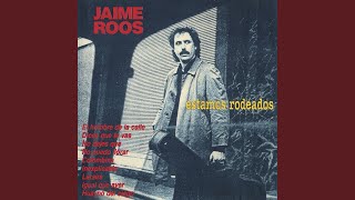 Video thumbnail of "Jaime Roos - No Dejes Que (Remastered)"
