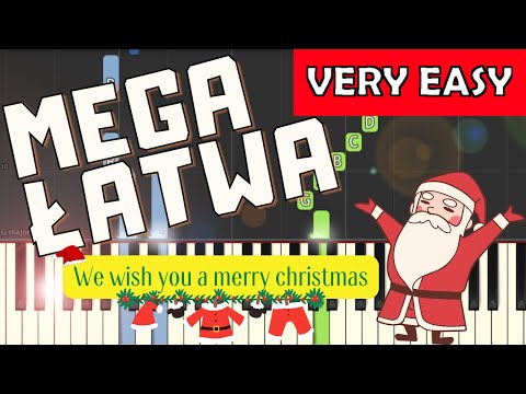 🎹 We wish you a merry Christmas - Piano Tutorial (MEGA ŁATWA wersja) 🎵 NUTY W OPISIE 🎼