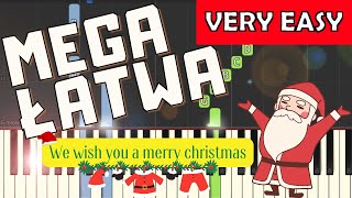 Video thumbnail of "🎹 We wish you a merry Christmas - Piano Tutorial (MEGA ŁATWA wersja) 🎵 NUTY W OPISIE 🎼"