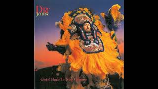 Dr  John - How Come My Dog Don&#39;t Bark When You Come &#39;Round