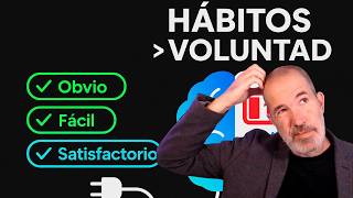 Hábitos vs Fuerza de Voluntad: la ciencia del cambio real
