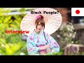 Japanese Want to Date Black People? Interview