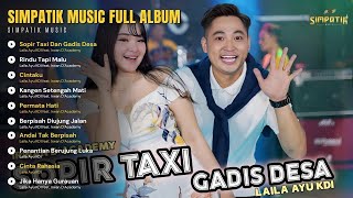 SOPIR TAXI DAN GADIS DESA - LAILA AYU KDI [ LIVE VIDEO] | LAMUNAN