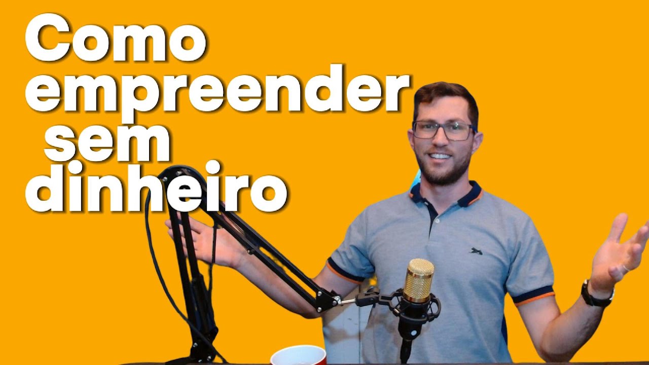 👉 Como Empreender Sem Dinheiro em 2025 | Comece Seu Negócio do Zero ...