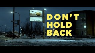 DRAMA - Don't Hold Back (Official Video)