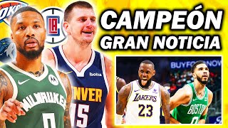 EL PRÓXIMO CAMPEÓN NBA Y NOTICIA IMPORTANTE!